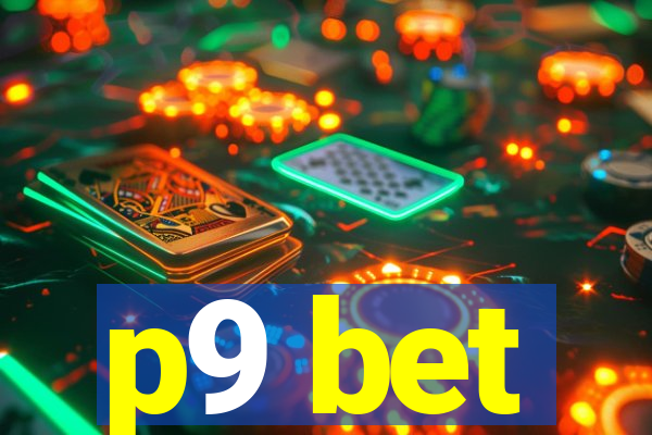 p9 bet